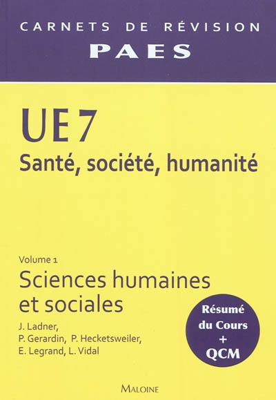 UE7 santé, société, humanité. Vol. 1. Sciences humaines et sociales