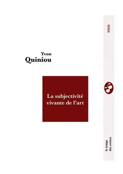 La subjectivité vivante de l'art
