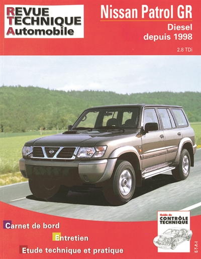 Revue technique automobile, n° TAP N 376.1. Nissan Patrol GR depuis 1998