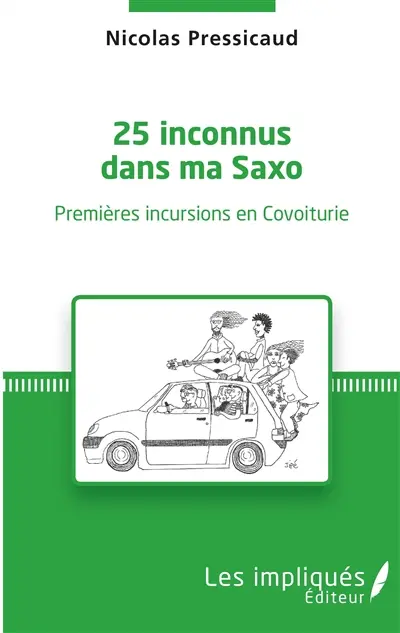 25 inconnus dans ma Saxo : premières incursions en Covoiturie