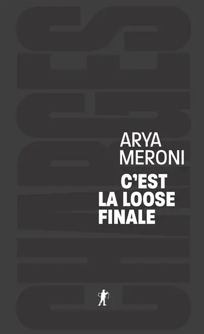 C'est la loose finale : remporter la bataille culturelle ou gagner la guerre politique