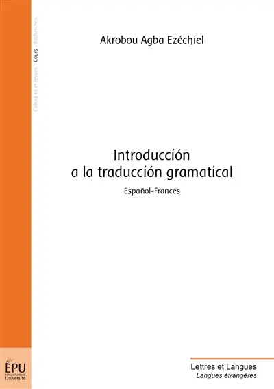 Introduccion a la traduccion gramatical : español-francés