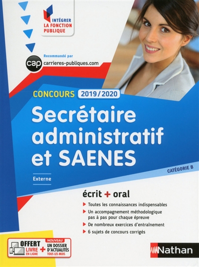 Secrétaire administratif et SAENES 2019-2020 : concours 2019-2020, externe, catégorie B : écrit + oral