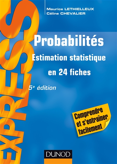 Probabilités, estimation statistique : en 24 fiches