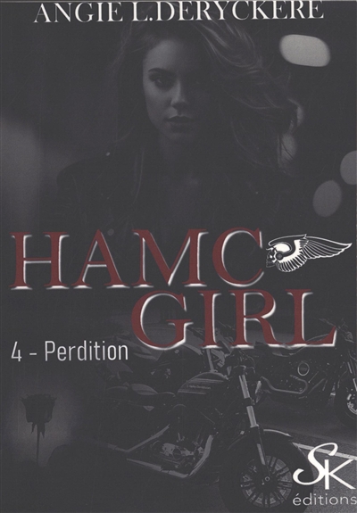 HAMC girl. Vol. 4. Perdition