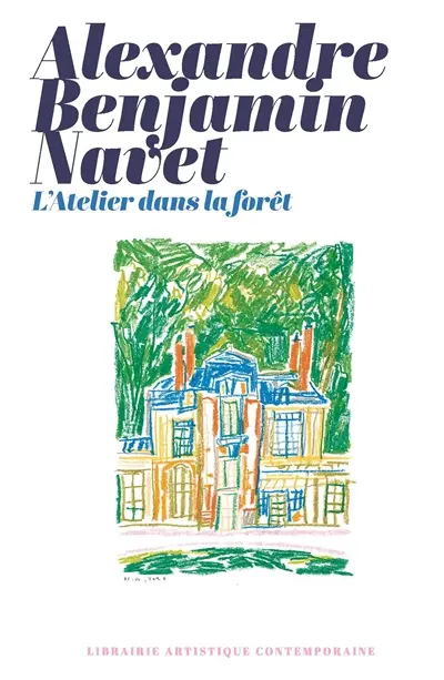 L'atelier dans la forêt