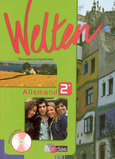Welten, allemand 2e : seconde LV1-LV2 : nouveaux programmes