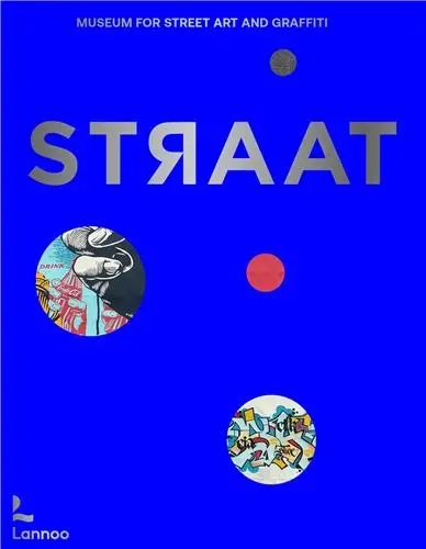 STRAAT museum for street art and graffiti