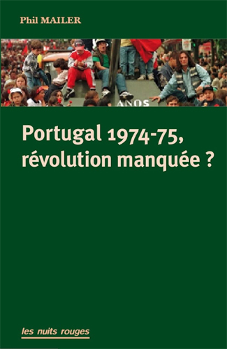 Portugal 1974-75, révolution manquée ?