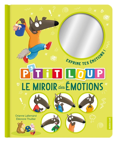 P'tit Loup : le miroir des...