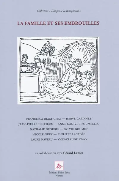 La famille et ses embrouilles