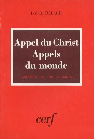 Appel du Christ, appels du monde