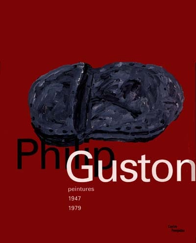 Philip Guston, peintures 1947-1979 : exposition du 13 septembre au 4 décembre 2000
