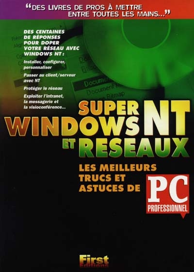 Super-Windows NT et réseaux