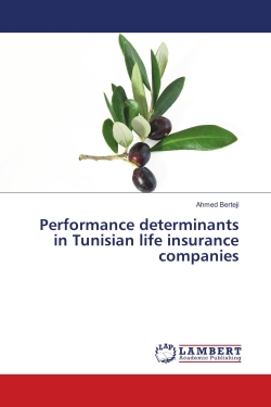 Performance determinants in Tunisian life insurance companies