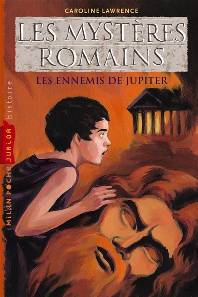 Les mystères romains. Les ennemis de Jupiter