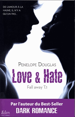 Fall away. Vol. 1. Love & hate
