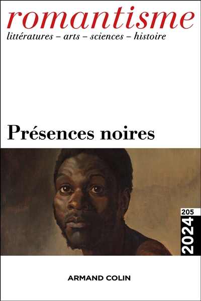 Romantisme, n° 205. Présences noires