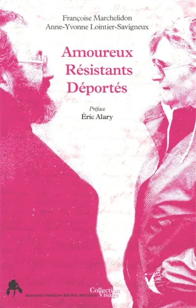 Amoureux résistants déportés