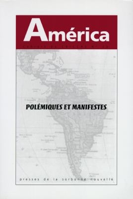 América, n° 21. Polémiques et manifestes