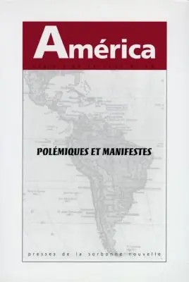 América, n° 21. Polémiques et manifestes