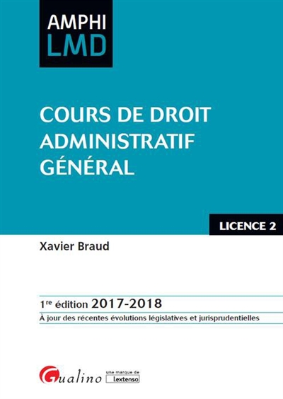 Cours de droit administratif général : licence 2, 2017-2018