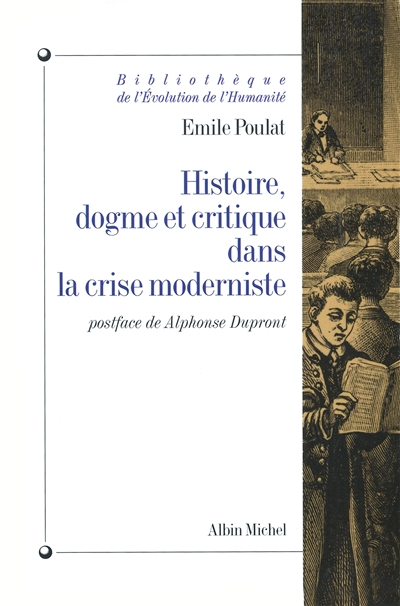 Histoire, dogme et critique dans la crise moderniste. La réflexion d'Alphonse Dupront, 1962