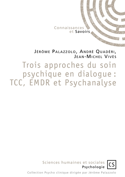 Trois approches du soin...