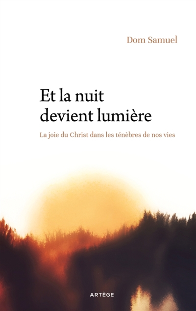 Et la nuit devient lumière...