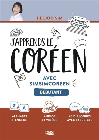 J'apprends le coréen : avec Simsimcoréen : débutant