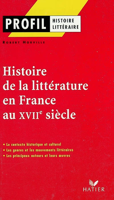 Histoire de la littérature en France au XVIIe siècle