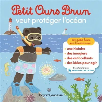 Petit Ours Brun veut protéger l'océan : Premiers autocollants : Dès 3 ans