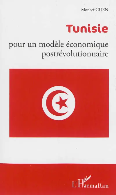 Tunisie : pour un modèle économique postrévolutionnaire