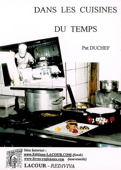 Dans les cuisines du temps