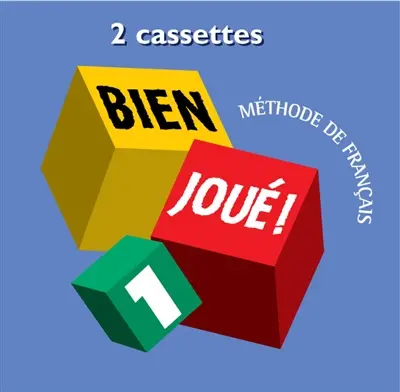 Bien joué 1, méthode de français : cassettes audio classe