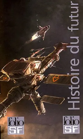 Histoire du futur, de Robert A. Heinlein