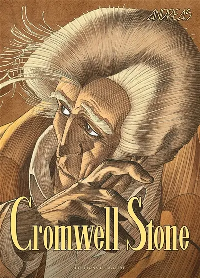Cromwell Stone : l'intégrale