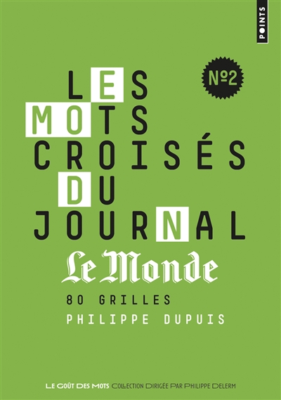 Les mots croisés du journal Le Monde : 80 grilles. Vol. 2