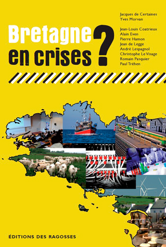 Bretagne en crises ?