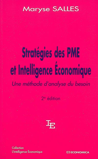 Stratégies des PME et intelligence économique : une méthode d'analyse du besoin