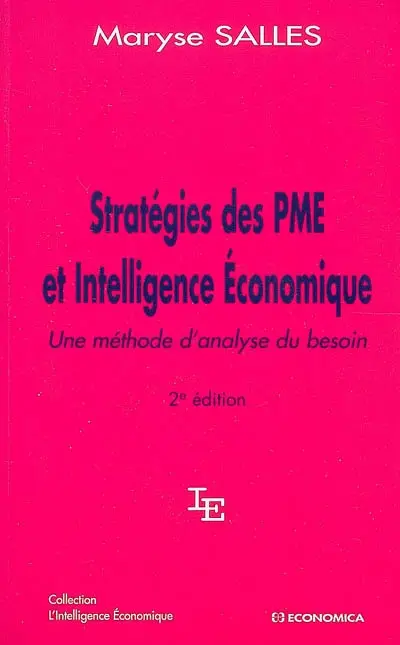 Stratégies des PME et intelligence économique : une méthode d'analyse du besoin