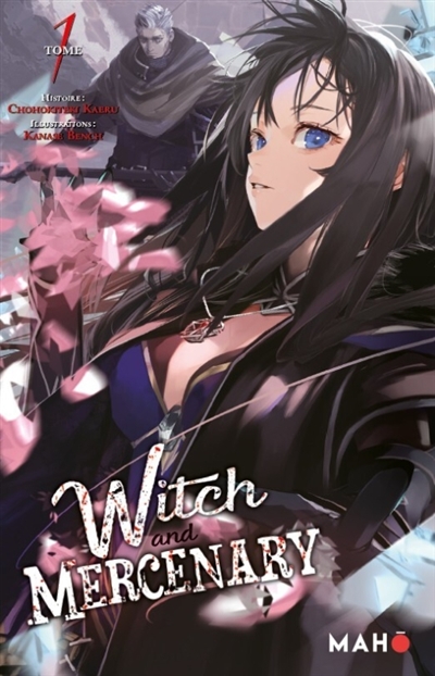 Witch and mercenary. Vol. 1