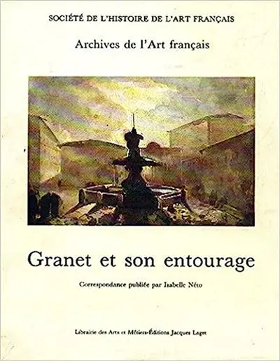 Granet et son entourage, correspondance