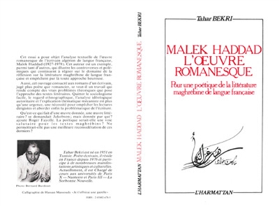 Malek Haddad, l'oeuvre romanesque : pour une poétique de la littérature maghrébine de langue française