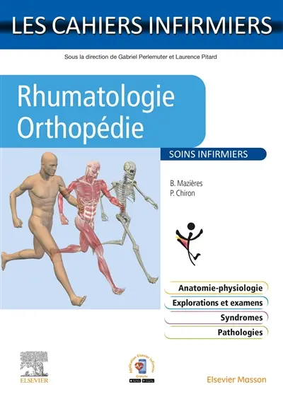 Rhumatologie-orthopédie : soins infirmiers