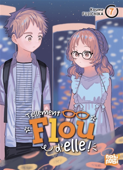 Tellement flou d'elle !. Vol. 7