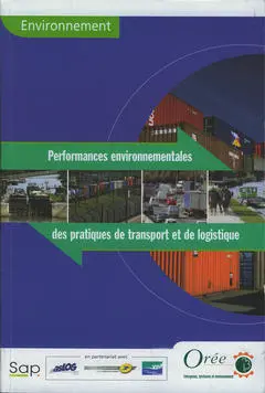 Environnement : performances environnementales des pratiques de transport et de logistique
