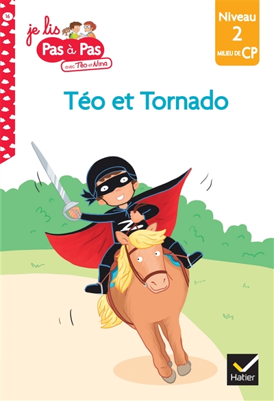 Zorro et Tornado : niveau 2, milieu de CP