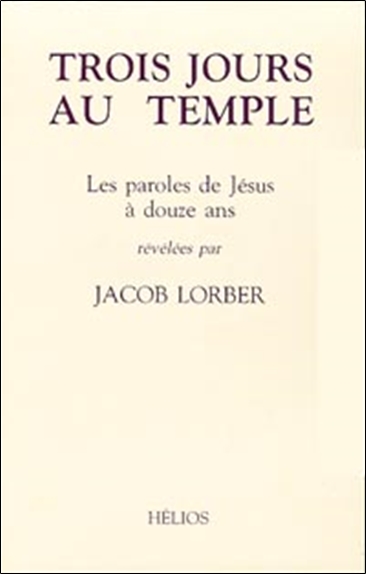 Trois jours au temple : les paroles de Jésus à douze ans