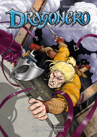 Dragonero. Vol. 4. La forteresse obscure